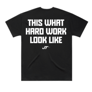 Hard Work T-Shirt